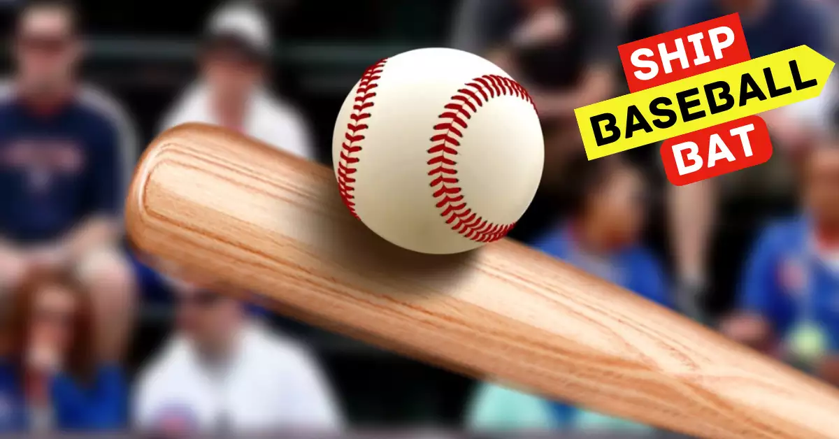 How to Ship a Baseball Bat